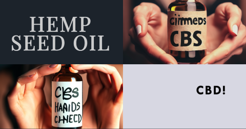 CBD vs Hemp Seed Oil